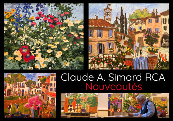 De superbes œuvres de Claude A. Simard sont arrivées...